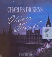 Oliver Twist written by Charles Dickens performed by Nadia May on Audio CD (Unabridged)